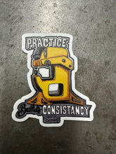 Load image into Gallery viewer, Practice Builds Consistency Power Hammer Decal